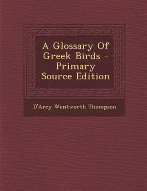 A Glossary Of Greek Birds