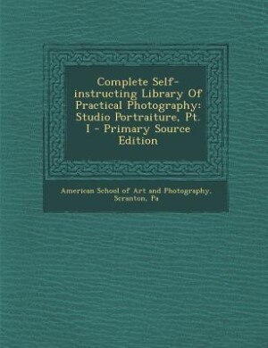 Front cover_Complete Self-instructing Library Of Practical Photography