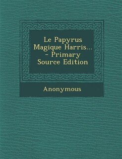 Couverture_Le Papyrus Magique Harris...