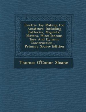 Couverture_Electric Toy Making For Amateurs