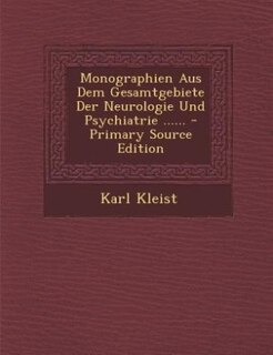 Front cover_Monographien Aus Dem Gesamtgebiete Der Neurologie Und Psychiatrie ......