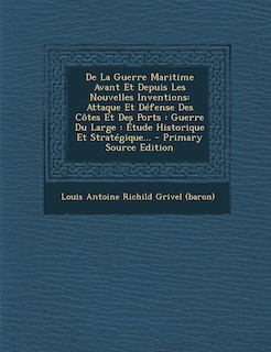 Front cover_De La Guerre Maritime Avant Et Depuis Les Nouvelles Inventions