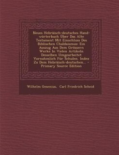 Couverture_Neues Hebräisch-deutsches Hand-wörterbuch Über Das Alte Testament Mit Einschluss Des Biblischen Chaldaismus