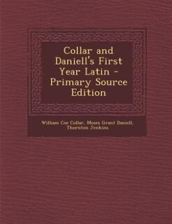 Collar and Daniell's First Year Latin