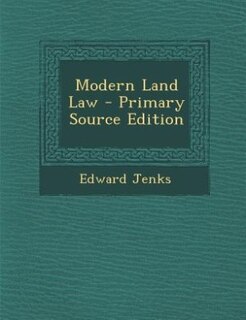 Modern Land Law - Primary Source Edition