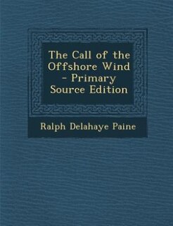 Front cover_The Call of the Offshore Wind - Primary Source Edition