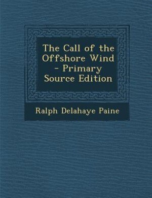 Front cover_The Call of the Offshore Wind - Primary Source Edition