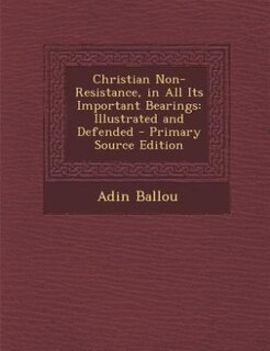 Front cover_Christian Non-Resistance, in All Its Important Bearings