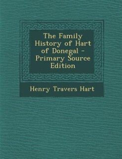 Front cover_The Family History of Hart of Donegal