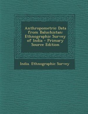 Couverture_Anthropometric Data from Baluchistan