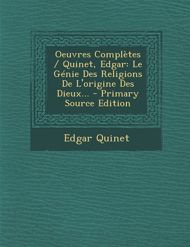 Front cover_Oeuvres Completes / Quinet, Edgar