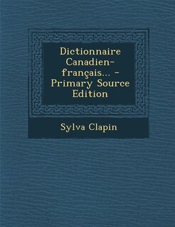 Couverture_Dictionnaire Canadien-fran&ccedil;ais...