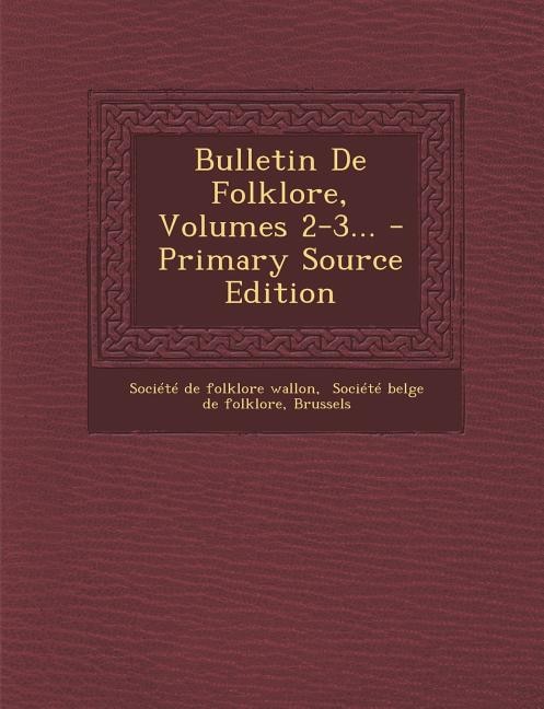 Couverture_Bulletin De Folklore, Volumes 2-3...