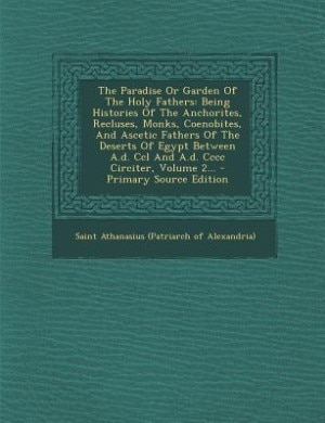 Front cover_The Paradise Or Garden Of The Holy Fathers