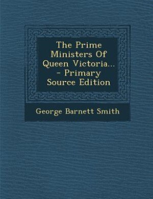 Couverture_The Prime Ministers Of Queen Victoria...