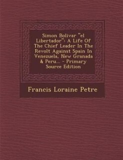 Couverture_Simon Bolivar el Libertador