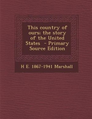Couverture_This country of ours; the story of the United States  - Primary Source Edition