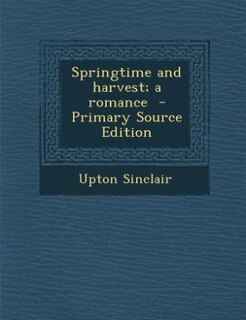 Couverture_Springtime and harvest; a romance  - Primary Source Edition