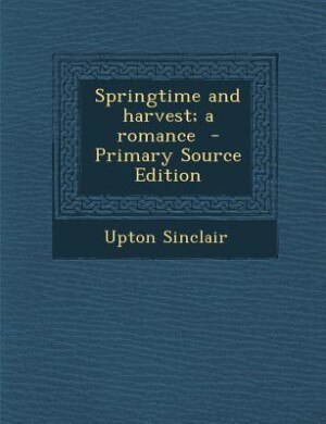 Couverture_Springtime and harvest; a romance  - Primary Source Edition