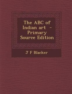Front cover_The ABC of Indian art  - Primary Source Edition