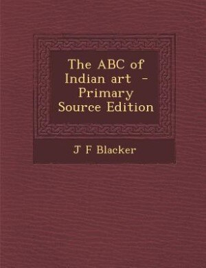 Front cover_The ABC of Indian art  - Primary Source Edition