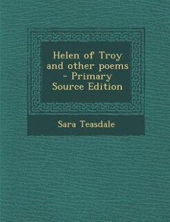 Couverture_Helen of Troy and other poems  - Primary Source Edition