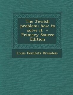 The Jewish problem; how to solve it