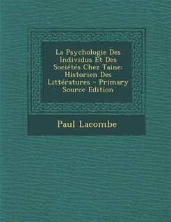 Front cover_La Psychologie Des Individus Et Des Sociétés Chez Taine