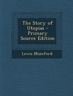 The Story of Utopias