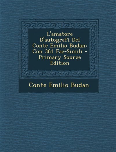 Couverture_L'amatore D'autografi Del Conte Emilio Budan