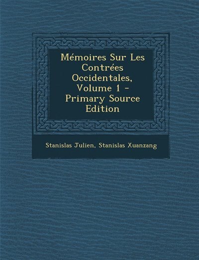 Front cover_Mémoires Sur Les Contrées Occidentales, Volume 1