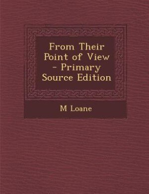 Front cover_From Their Point of View - Primary Source Edition