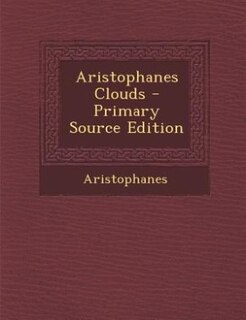 Couverture_Aristophanes Clouds - Primary Source Edition