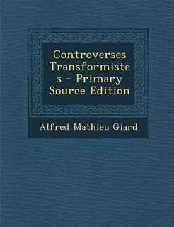 Couverture_Controverses Transformistes - Primary Source Edition