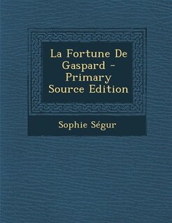 Couverture_La Fortune De Gaspard