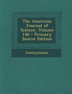 Couverture_The American Journal of Science, Volume 146 - Primary Source Edition