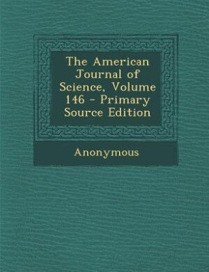 Couverture_The American Journal of Science, Volume 146 - Primary Source Edition