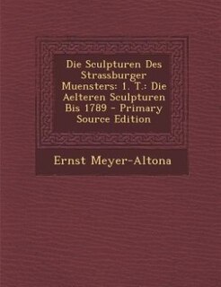 Front cover_Die Sculpturen Des Strassburger Muensters
