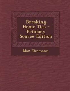 Front cover_Breaking Home Ties