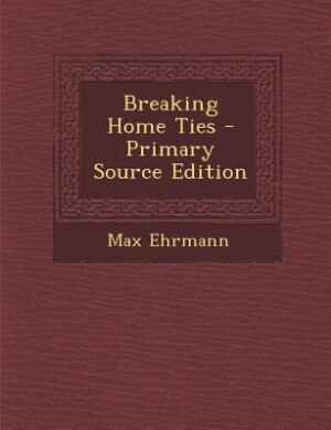 Front cover_Breaking Home Ties