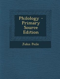 Philology - Primary Source Edition