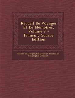 Front cover_Recueil De Voyages Et De M&eacute;moires, Volume 7 - Primary Source Edition