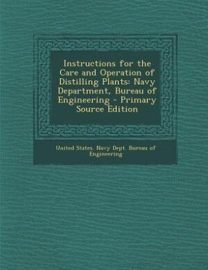 Couverture_Instructions for the Care and Operation of Distilling Plants