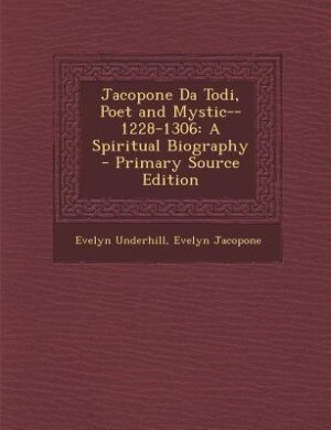 Couverture_Jacopone Da Todi, Poet and Mystic--1228-1306
