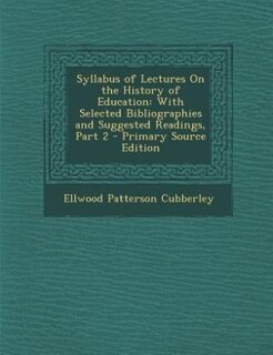Front cover_Syllabus of Lectures On the History of Education