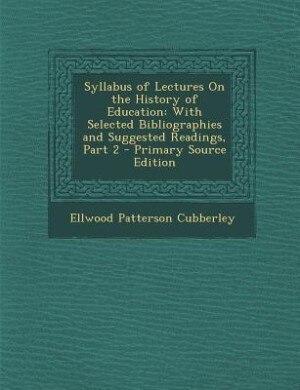Front cover_Syllabus of Lectures On the History of Education