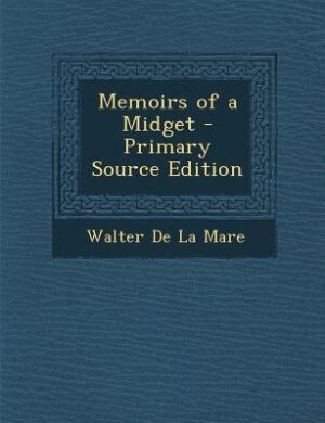 Couverture_Memoirs of a Midget - Primary Source Edition