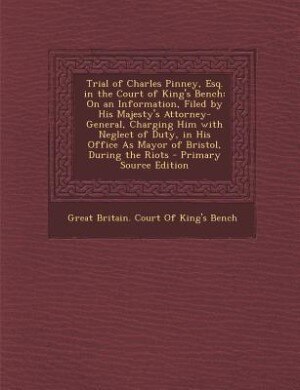 Couverture_Trial of Charles Pinney, Esq. in the Court of King's Bench