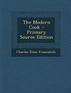 Front cover_The Modern Cook - Primary Source Edition