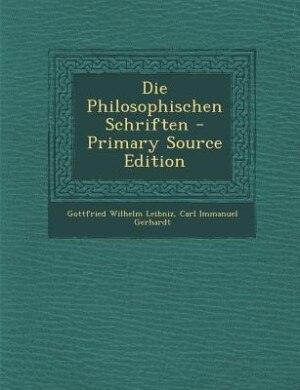 Front cover_Die Philosophischen Schriften - Primary Source Edition